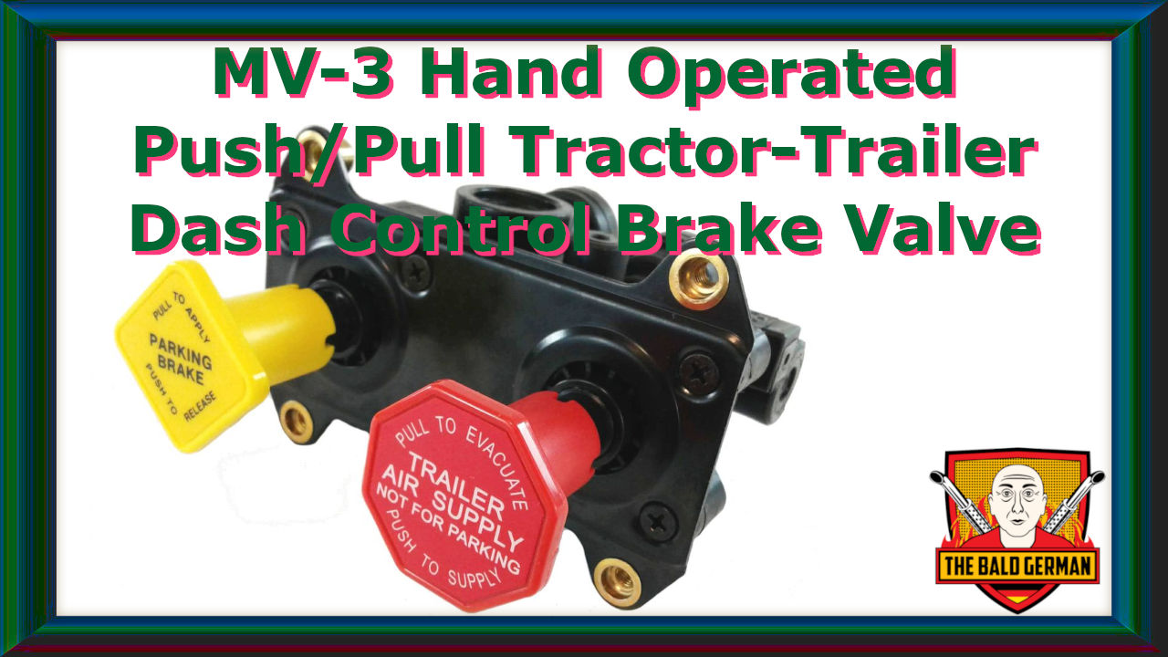 MV-3 Hand Operated Push/Pull Tractor-Trailer Dash Control Brake Valve with 3/8 Inch Ports